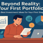 Your First Portfolio: The Best Investment Ideas for Your First Steps